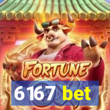 6167 bet